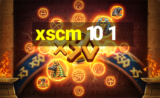 xscm 10 1