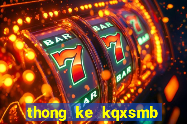 thong ke kqxsmb ngay hom sau