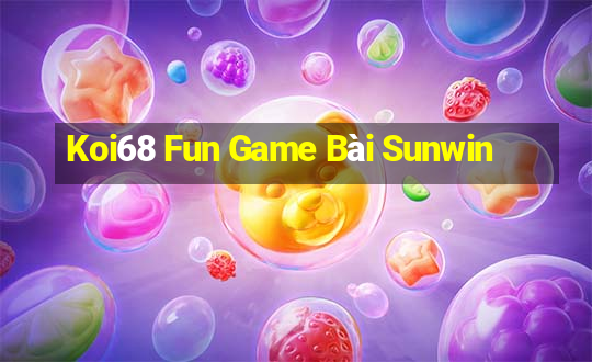 Koi68 Fun Game Bài Sunwin