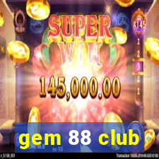 gem 88 club