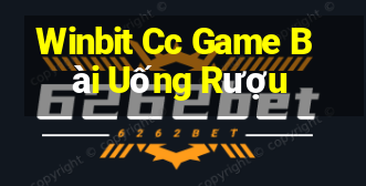 Winbit Cc Game Bài Uống Rượu