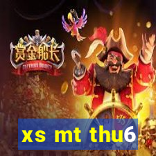 xs mt thu6