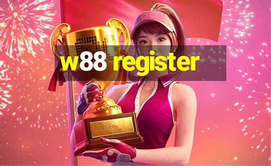 w88 register