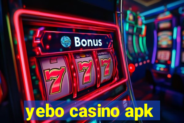 yebo casino apk