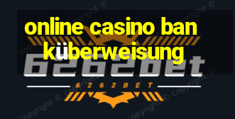 online casino banküberweisung