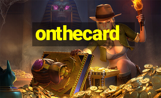 onthecard