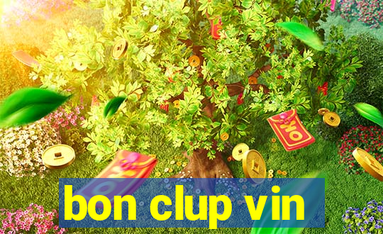 bon clup vin