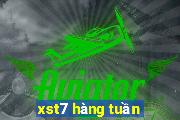 xst7 hàng tuần