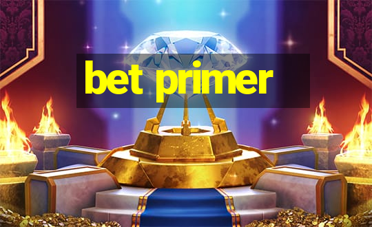 bet primer