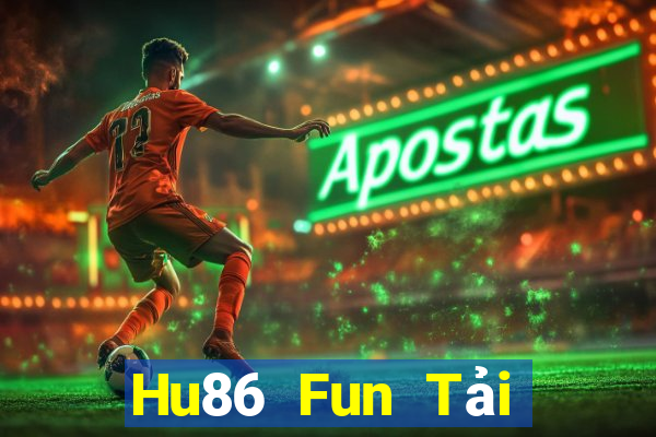 Hu86 Fun Tải Game Bài B52