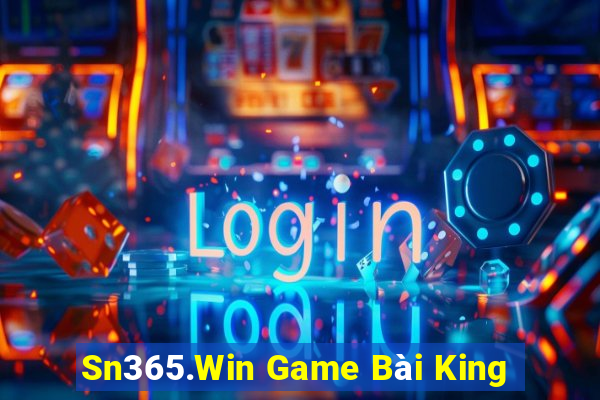 Sn365.Win Game Bài King