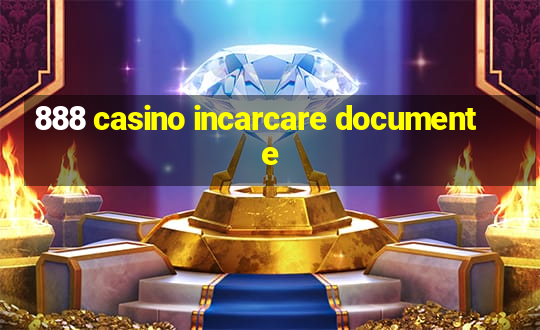 888 casino incarcare documente