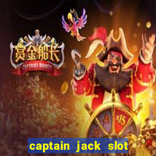 captain jack slot machine game