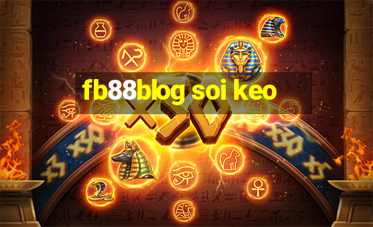 fb88blog soi keo