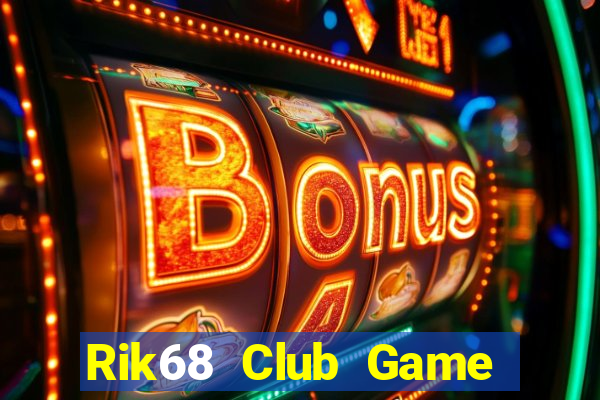 Rik68 Club Game Bài 88