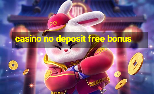 casino no deposit free bonus