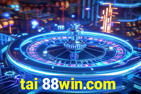 tai 88win.com