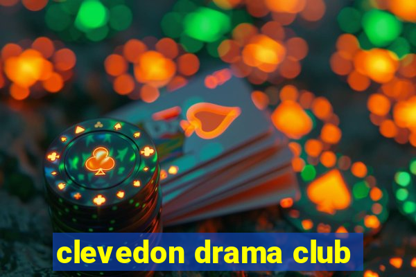 clevedon drama club