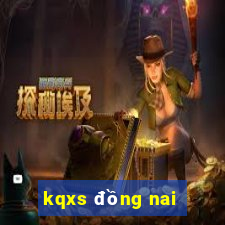 kqxs đồng nai