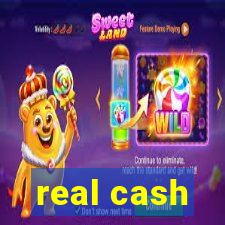 real cash