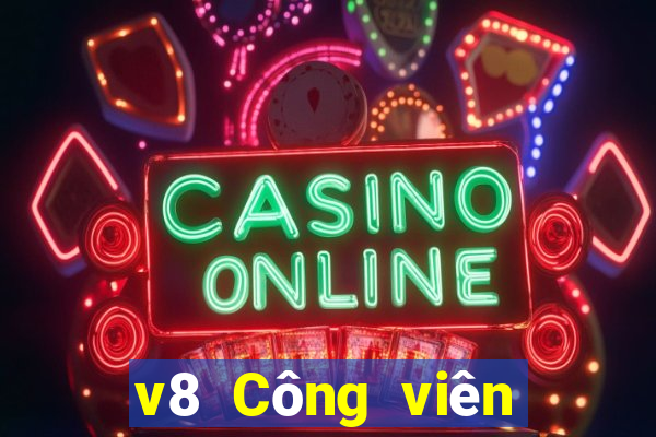 v8 Công viên Xổ số