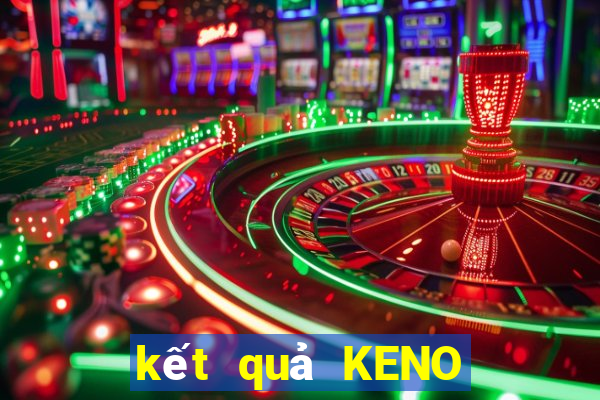 kết quả KENO ngày 30