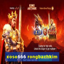 xoso666 rongbachkim