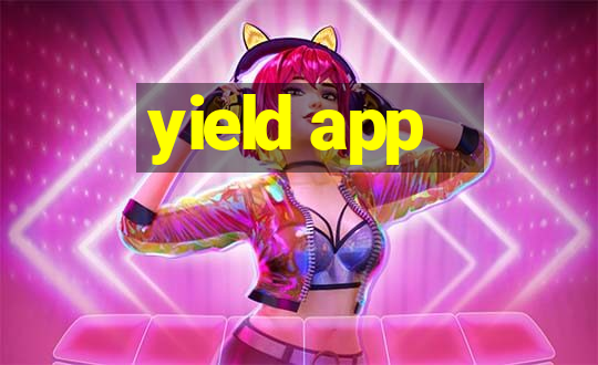 yield app