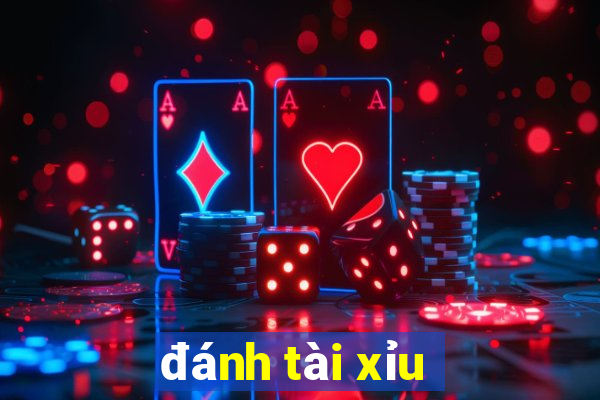 đánh tài xỉu