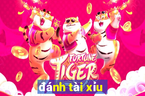 đánh tài xỉu