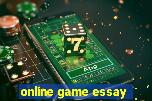 online game essay