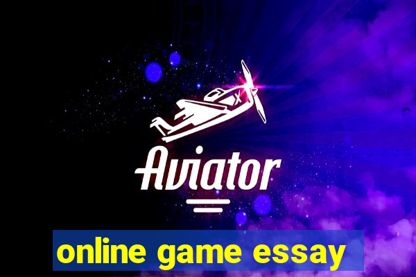 online game essay