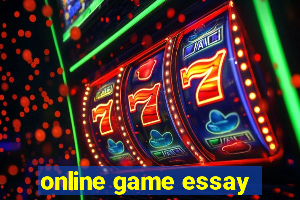 online game essay