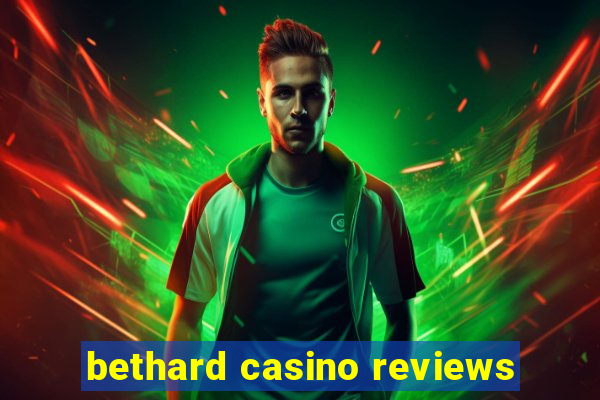 bethard casino reviews