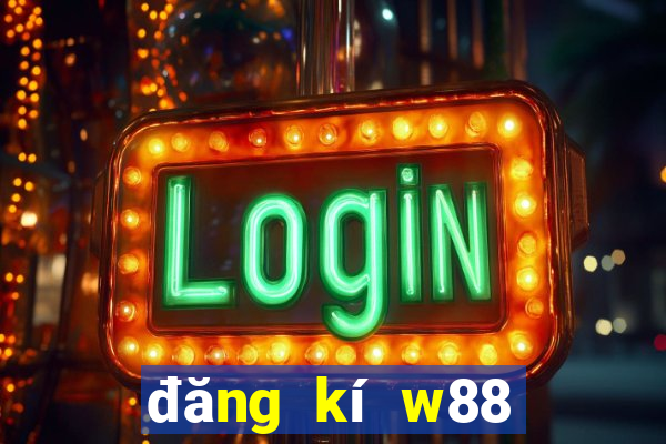 đăng kí w88 tặng 90k