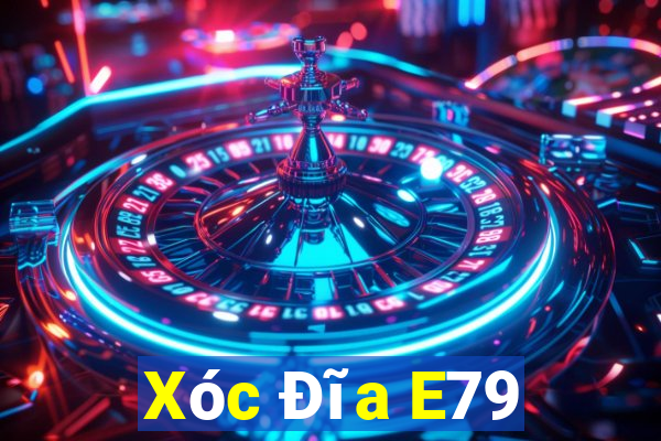 Xóc Đĩa E79