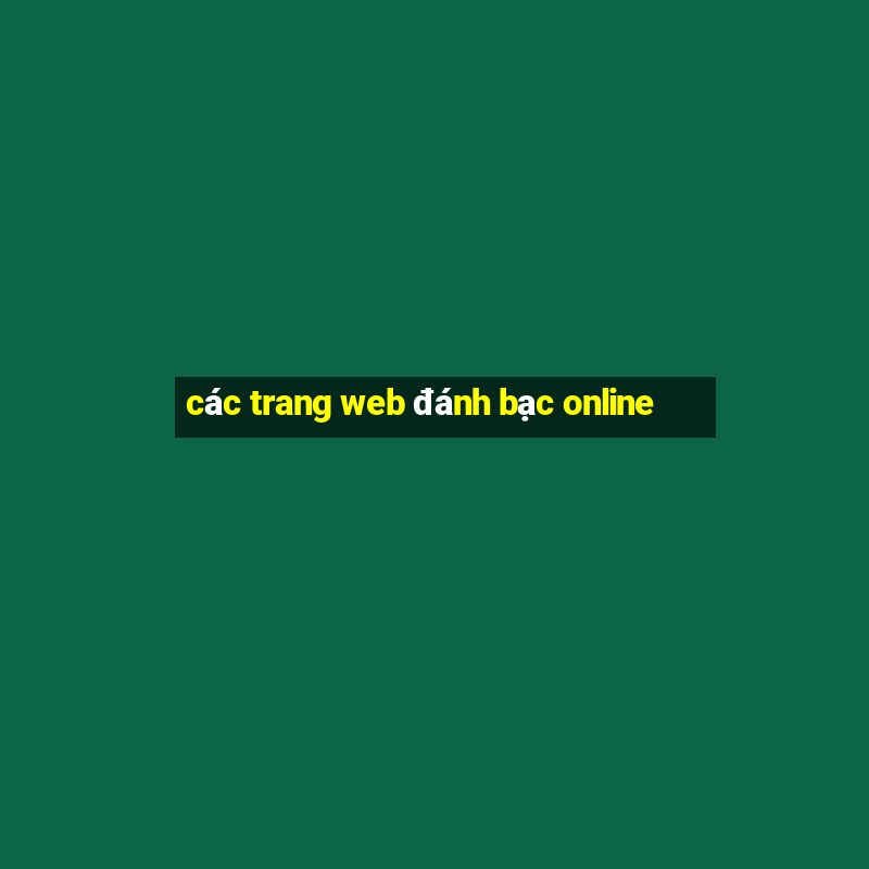 các trang web đánh bạc online