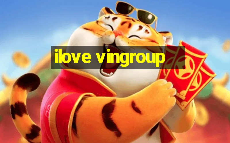 ilove vingroup