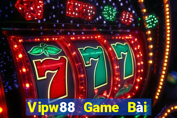 Vipw88 Game Bài 247 Club