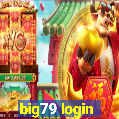 big79 login