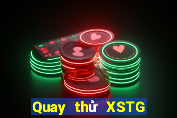 Quay thử XSTG ngày 26