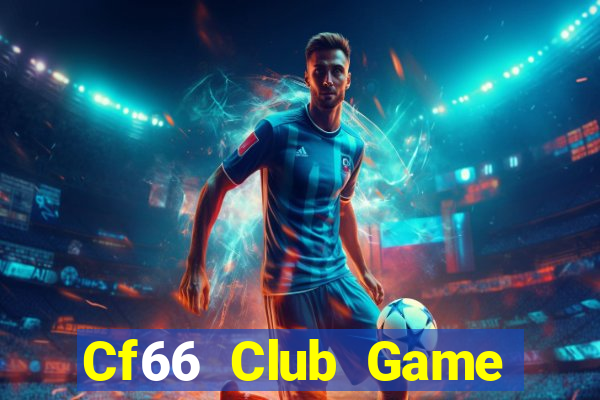 Cf66 Club Game Bài 3C Cho Ios