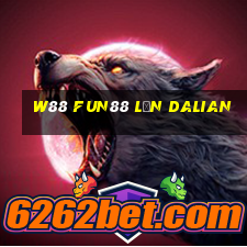 W88 Fun88 lăn Dalian