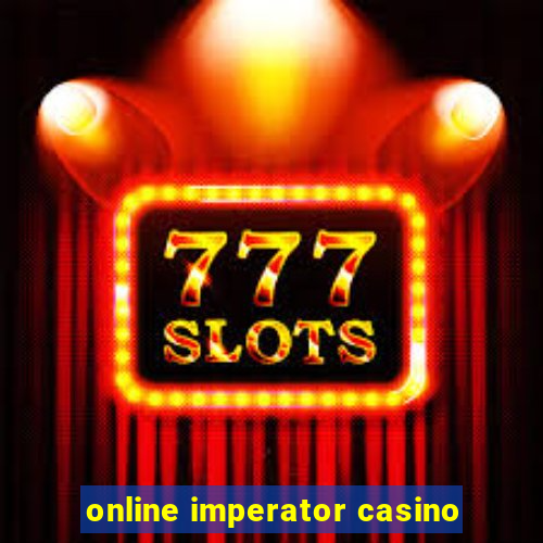 online imperator casino