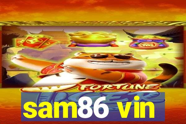 sam86 vin