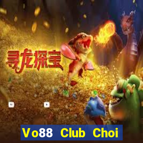 Vo88 Club Choi Game Bài