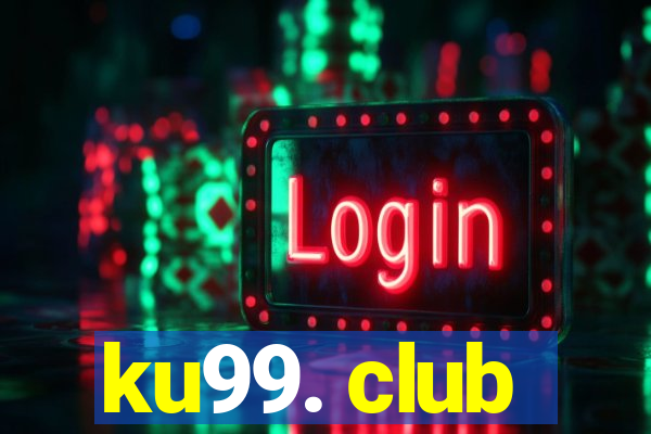 ku99. club