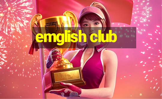 emglish club