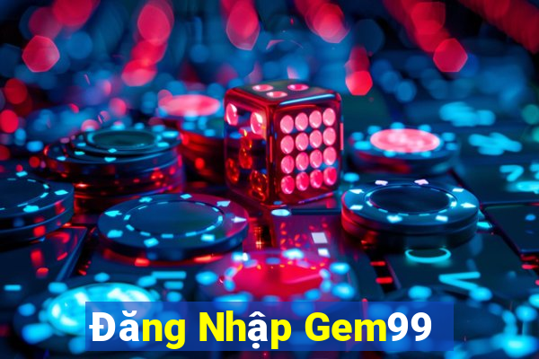 Đăng Nhập Gem99