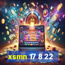 xsmn 17 8 22